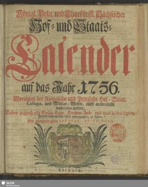 1756: Königlich-Polnischer und Churfürstlich-Sächsischer Hoff- und Staats-Calender