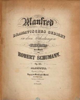Manfred : dramatisches Gedicht in drei Abtheilungen ; op. 115