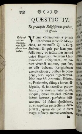 Quæstio IV. De præcipuis Religiosorum operibus, & officiis.