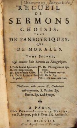 Recueil de sermons choisis, tant de panegyriques, que de morales, 2