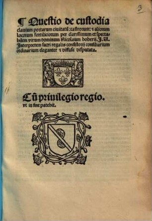 Questio de custodia clavium portarum civitatum, castrorum et aliorum locorum fortiliciorum eleganter disputata