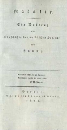 Natalie : Ein Beitrag zur Geschichte des weiblichen Herzens
