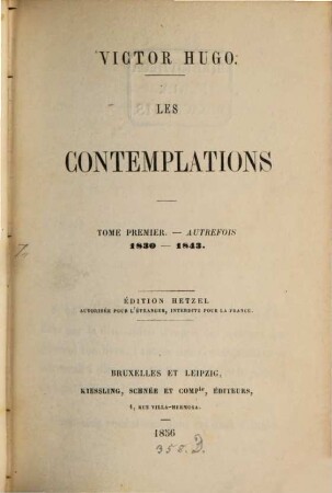 Les contemplations, 1. Autrefois, 1830 - 1843