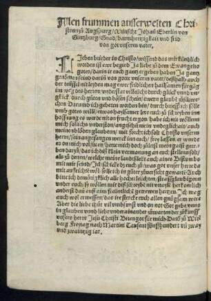 Allen frummen ausserwelten Christenn zu Augspurg/ Wünsch Johann Eberlin von Gintzburg/ Gnad/ barmhertzigkeit und frid von got unserm vater.