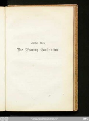 Fünftes Buch. Die Provinz Constantine.