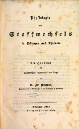 Physiologie des Stoffwechsels in Pflanzen und Thieren : ein Handbuch für Naturforscher, Landwirthe und Ärzte