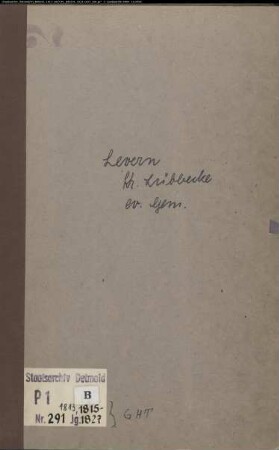 Kirchenbuchduplikat der evangelischen Gemeinde Levern, Kreis Lübbecke (GHT 1813, 1815-1827) (Gemeinde: Evangelische Gemeinde Levern)