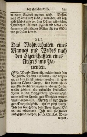 XLI. Das Wohlverhalten eines Mannes und Weibes nach den Eigenschafften eines Artztes und Patienten. - XLII. Frommer Eheleute Himmel auf Erden.