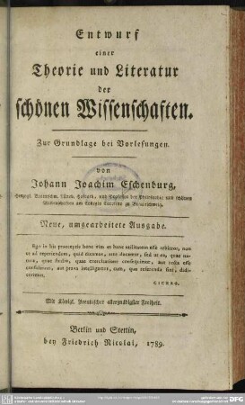 Entwurf einer Theorie und Literatur der schönen Wissenschaften : Zur Grundlage bei Vorlesungen