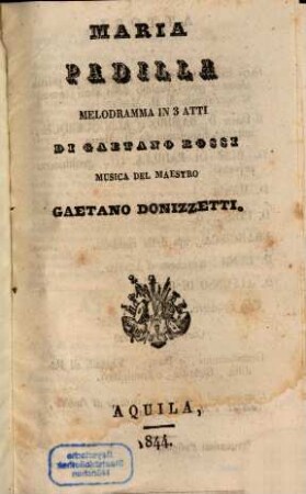 Maria Padilla : melodramma in 3 atti