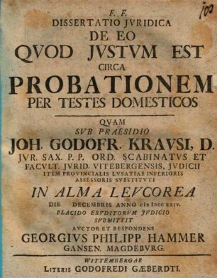 Diss. iur. de eo quod iustum est circa probationem per testes domesticos