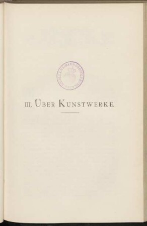 III. Über Kunstwerke.