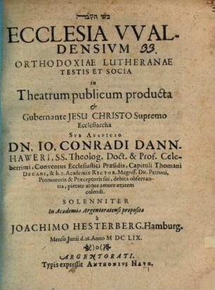 Ecclesia Waldensium orthodoxiae Lutheranae testis et socia