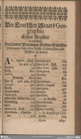 Der Teutschen StaatsGeographie Erstes Register, in welchem Die Länder, Provintzen, Städte, Schlösser, Festungen, Fortressen, Pässe, Häfen, Seen und Flüsse [et]c. zu finden