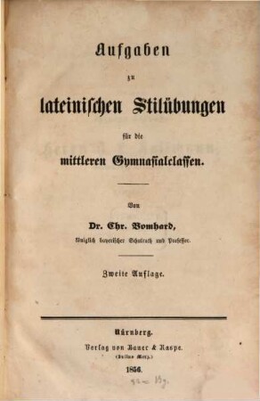 Aufgaben zu lateinischen Stilübungen für die mittleren Gymnasialclassen