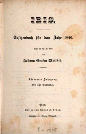 Iris : Taschenbuch für d. Jahr ... ; deutscher Almanach für .... 7. 1846