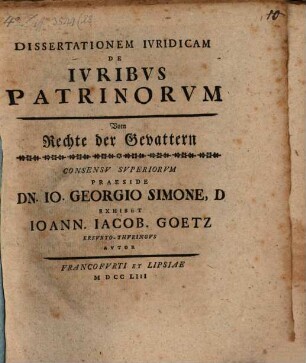 Dissertationem Ivridicam De Ivribvs Patrinorvm : = Vom Rechte der Gevattern