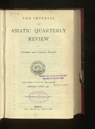 3.Ser. Vol. 25.1908, January-April, Nos. 49-50: The imperial and Asiatic quarterly review