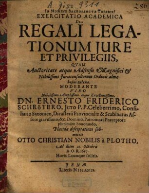 Exercitatio Academica De Regali Legationum Iure Et Privilegiis