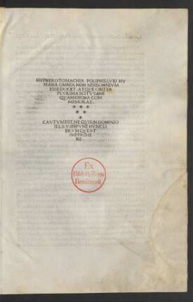 Hypnerotomachia Poliphili. Mit Beig. von Leonardus Crassus, Johannes Baptista Scytha, Andreas Maro u.a. Mit Privileg.
