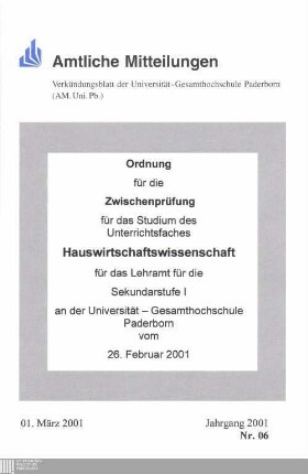 Ordnung für die Zwischenprüfung für das Studium des Unterrichtsfaches Hauswirtschaftswissenschaft für das Lehramt für die Sekundarstufe I an der Universität-Gesamthochschule Paderborn : vom 26. Februar 2001