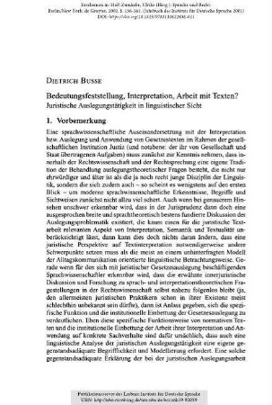 Bedeutungsfeststellung, Interpretation, Arbeit mit Texten? Juristische Auslegungstätigkeit in linguistischer Sicht
