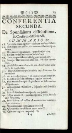 Conferentia Secunda. De Sponsalium dissolutione, & Causis ea dissolvendi