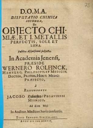 Disputatio Chimica Secunda, De Objecto Chimiae, Et I. Metallis Perfectis, Sole Et Luna