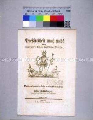 Satirische Flugschrift: Pressfreiheit muss sind! (Aujust Buddelmeyer), undatiert