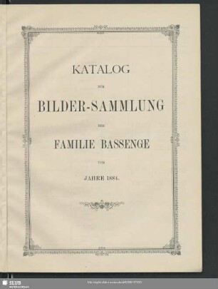 Katalog zur Bilder-Sammlung der Familie Bassenge vom Jahre 1884
