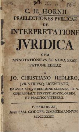 Praelectiones publicae de interpretatione iuridica : cum annotationibus