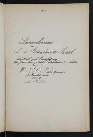 Stammbaum der Familie Goldschmidt-Cassel; aufgestellt auf Veranlassung des Herrn Moritz Adolf Goldschmidt in London / von Daniel August Worms