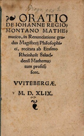 Oratio De Iohanne Regiomontano Mathematico