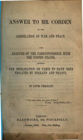 Answer to Mr. Cobden on the assimilation of war and peace
