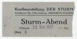 Sturm-Abend. Berlin. Eintrittskarte gestempelt: "28. Sep. 1921".