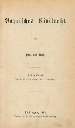Theil 1: Bayrisches Civilrecht
