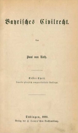 Theil 1: Bayrisches Civilrecht