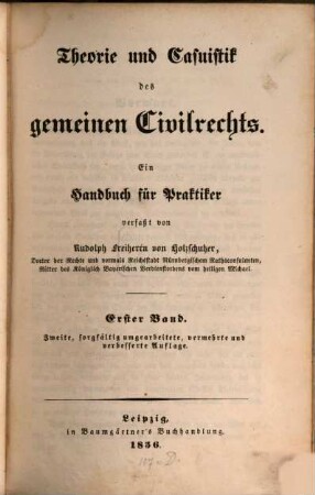 Theorie und Casuistik des gemeinen Civilrechts : e. Handbuch für Praktiker, 1