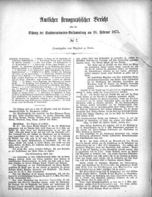 Amtlicher Stenographischer Bericht über die Sitzung der Stadtverordneten-Versammlung am Februar am 18. Februar 1875