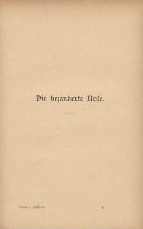 Die bezauberte Rose