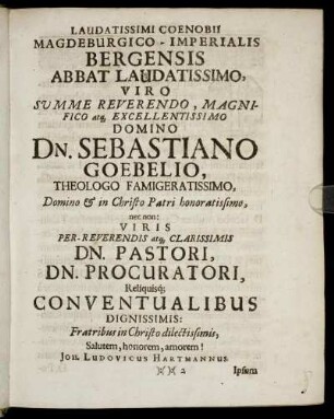 Laudatissimi Coenobii Magdeburgico [...] Viro Summe Reverendo [...] Dn. Sebastiano Goebelio [...]