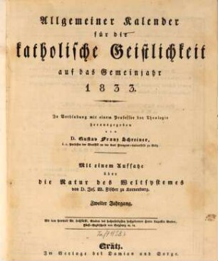 Allgemeiner Kalender für die katholische Geistlichkeit : auf das Jahr ... 1833, 1833 = Jg. 2