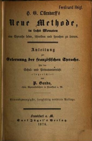 Anleitung zur Erlernung der französischen Sprache : für den Schul- und Privatunterricht