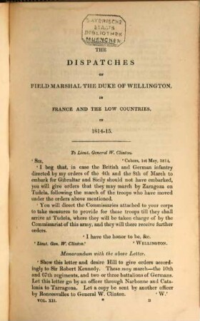 The dispatches of Field Marshal the Duke of Wellington, K. G. during his various campaigns in India, Denmark, Portugal, Spain, the Low Countries and France from 1799 to 1818. 12