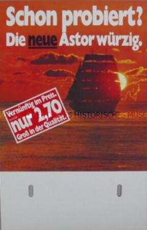 Werbeschild für "Astor würzig"-Zigaretten,"Schon probiert?"