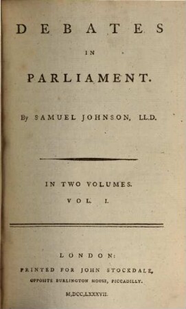The Works Of Samuel Johnson, LL. D. : Together With His Life, And Notes On His Life Of The Poets, 12. Debates In Parliament ; 1