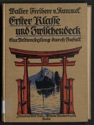 Erster Klasse und Zwischendeck - Eine Weltumseglung durch Zufall