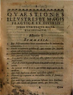 Dispvtatio Ivridica Complectens Qvaestiones Illvstres Et Magis Practicas Ex Diversis Jvris Vtrivsqve Materiis Desvmptas