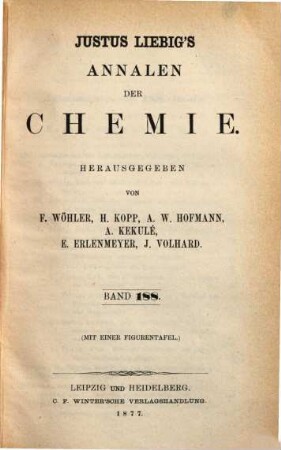 Justus Liebig's Annalen der Chemie. 188. 1877