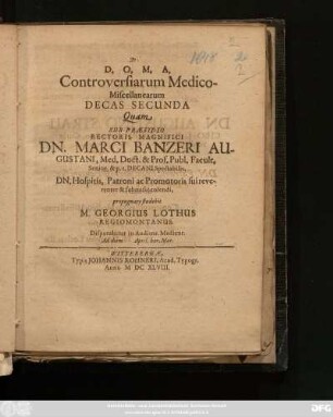 Controversiarum Medico-Miscellanearum Decas Secunda